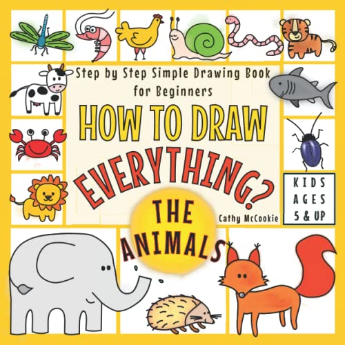 How to Draw Everything - The Animals | For Kids Ages 5 & Up | Step by ...